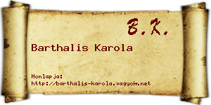 Barthalis Karola névjegykártya